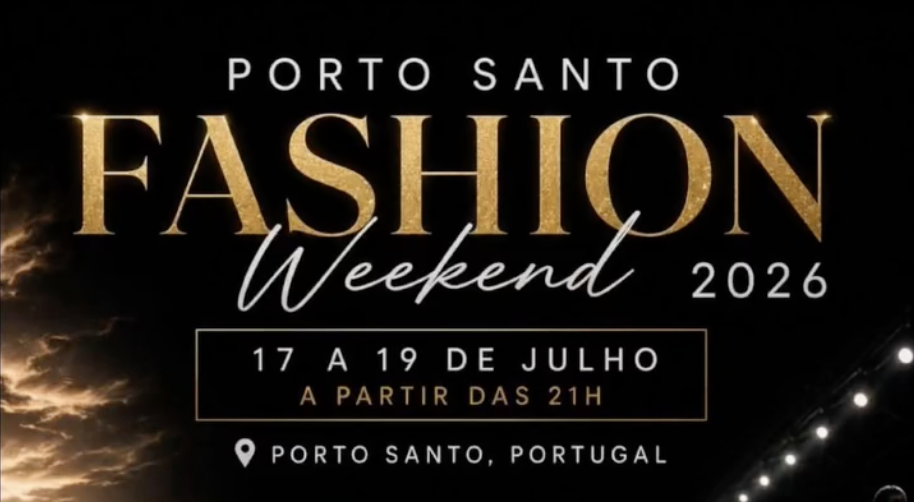 Porto Santo Fashion Weekend
